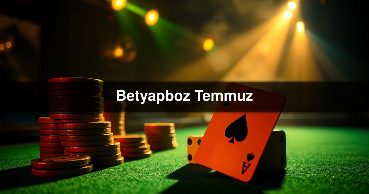 Betyapboz Temmuz